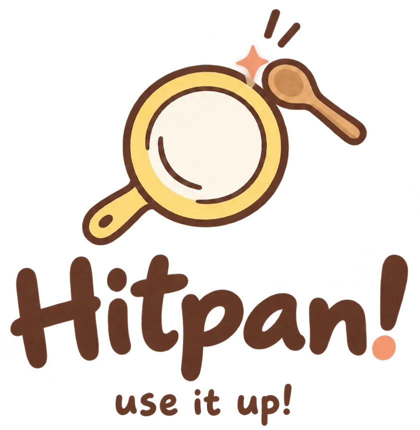 Hitpan! — use it up!